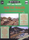 Book cover of British Railways Past and Present: South Wales by GATEHOUSE, Don; DOWLING, Geoff & GOUGH, Terry